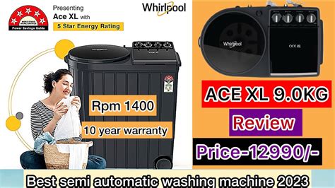 New Whirlpool Kg Star Ace Xl Semi Automatic Top Loading Washing