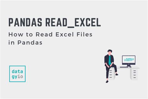 How To Use Pandas To Read Excel Files In Python • Datagy