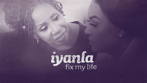 Watch Iyanla: Fix My Life | OWN