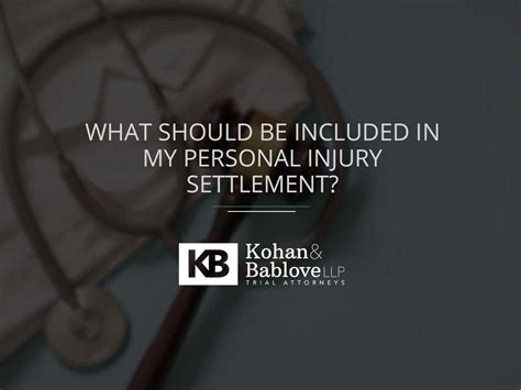 What Should Be Included In My Personal Injury Settlement Kohan