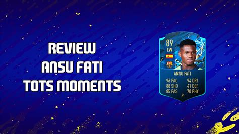 Fifa Review De Ansu Fati Tots Moments