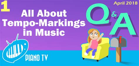 Piano Q&A: All about tempo markings in music - PianoTV.net