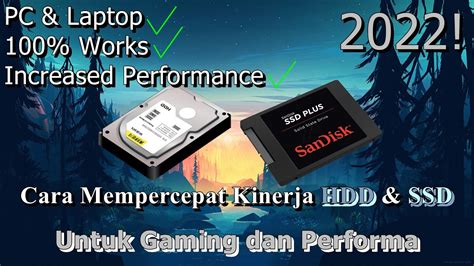 FULL Cara Mempercepat Kinerja HDD SSD Untuk Gaming Dan Performa