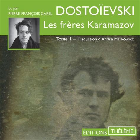 Les Fr Res Karamazov Tome Fedor Dosto Evski