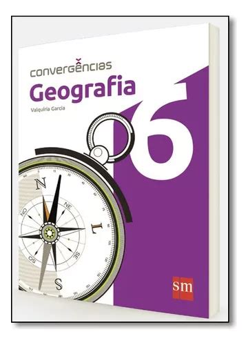 Convergencias Geografia La Ed De Sm Editora Edi Es Sm Em