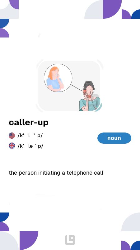 Definition Meaning Of Caller Up Picture Dictionary