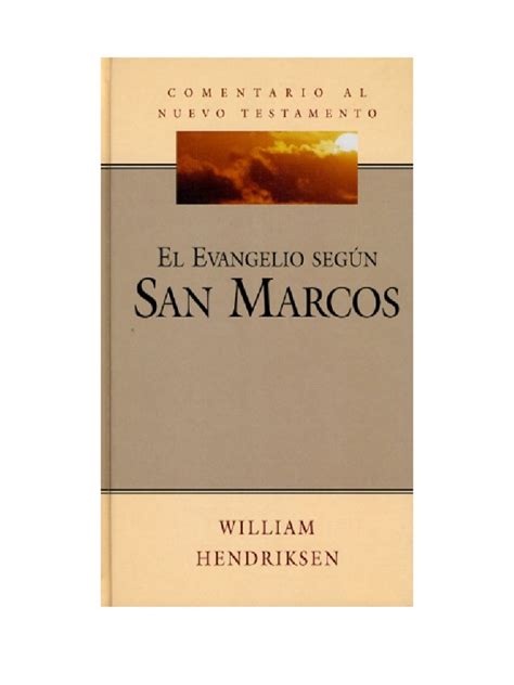 Comentario Al Nuevo Testamento - Marcos - William Hendriksen PDF | PDF