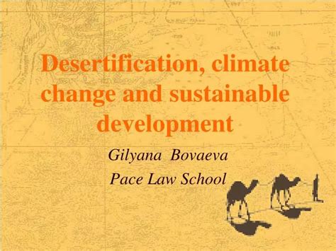 PPT - Desertification, climate change and sustainable development ...