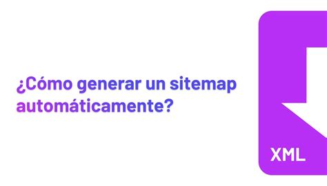 Qu Es Y C Mo Crear Un Sitemap Cdmon