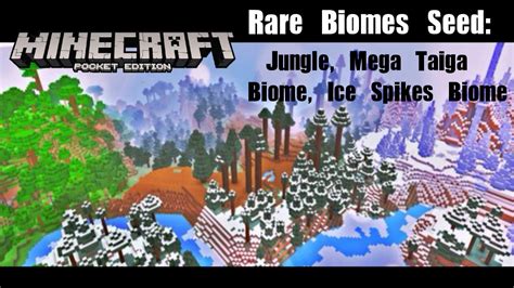 Mcpe 0110 Rare Biomes Seed Jungle Mega Taiga Biome Ice Spikes