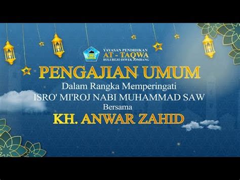 Pengajian Umum Dalam Rangka Memperingati Isro Mi Roj Nabi Muhammad Saw