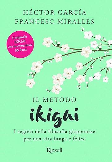 Amazon It Il Metodo Ikigai I Segreti Della Filosofia Giapponese Per