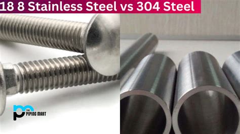 18 8 Vs 304 Stainless Steel What S The Difference