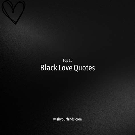 Top #10 Black Love Quotes - Wish Your Friends