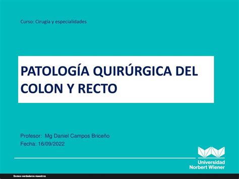 Patología quirúrgica del colon y recto Misha Martinez uDocz