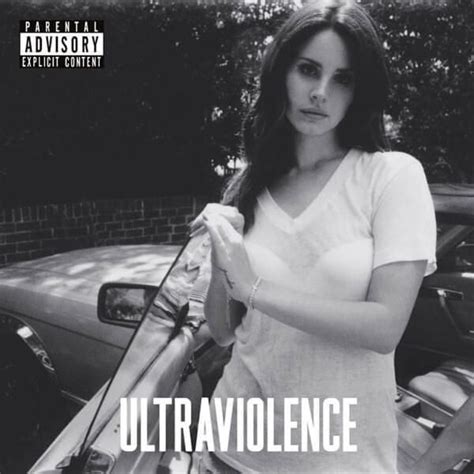 Genius Deutsche Übersetzungen Lana Del Rey Ultraviolence Deluxe