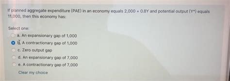 Solved If Planned Aggregate Expenditure Pae In An Economy Chegg