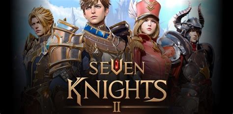 Seven Knights Hands On Preview Gamespace