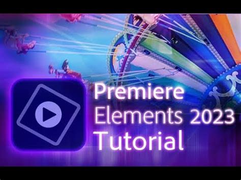 Premiere Elements Tutorial For Beginners Complete Youtube