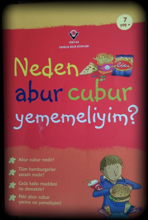 NEDEN ABUR CUBUR YEMEMELİYİM