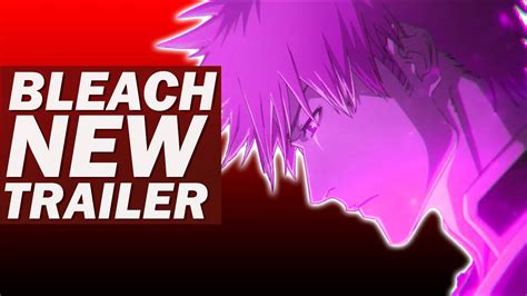 NEW BLEACH TYBW COUR 2 TRAILER JULY 2023 BLU RAY CHANGES ADDITIONS