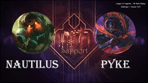 Support Nautilus Vs Pyke KR Ranked C YouTube