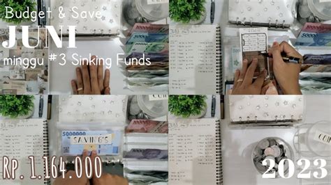 Update Budget Save Juni Minggu 3 Sinking Funds 2023 Q A