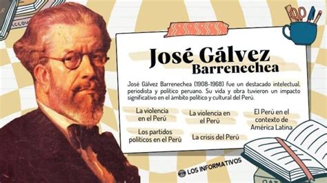 Quién fue José Gálvez Barrenechea Biografía y obras conocidas