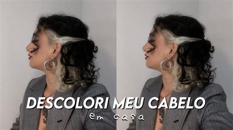 DESCOLORINDO MEU CABELO CACHEADO EM CASA YouTube