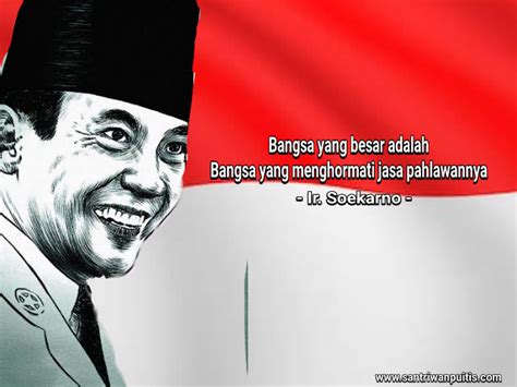 Kata Kata Soekarno Tentang Perjuangan Ujian