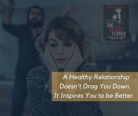 A Healthy Relationship Doesn T Drag You Down It Inspires  Flickr