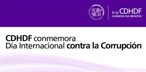 Cdhdf Conmemora Día Internacional Contra La Corrupción Comisión De