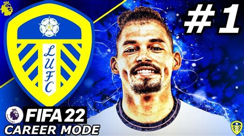 Fifa Leeds United Career Mode Ep The Beginning Youtube