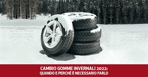 Cambio gomme invernali 2022 quando e perché è necessario farlo