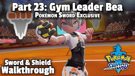 Pokémon Sword Walkthrough Part 23 Vs Gym Leader Bea Stow On Side