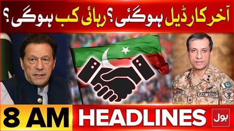 Imran Khan Big Deal 9 May Incident Update BOL News Headlines At 8