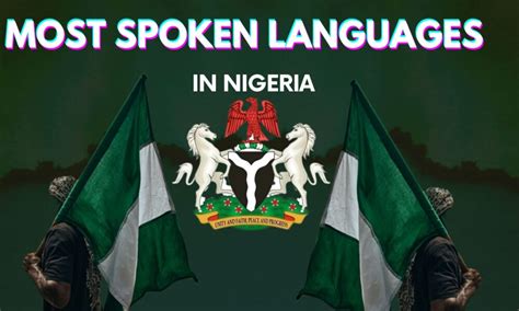 Top 10 Most Spoken Languages In Nigeria (2022)