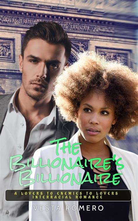 The Billionaire S Billionaire A Bwwm Lovers To Enemies To Lovers Interracial Romance Bwwm