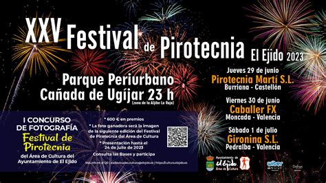 Cultura El Ejido XXV Festival De Pirotecnia El Ejido 2023