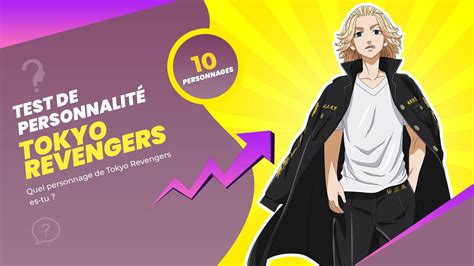 Test Tokyo Revengers Quel Personnage De Tokyo Revengers Es Tu