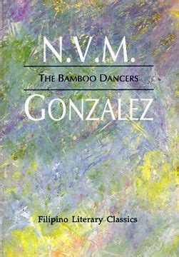 The Bamboo Dancers Filipino Literary Classics Nvm Gonzalez