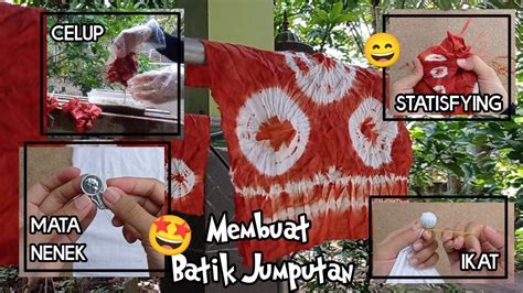 Tutorial Membuat Batik Jumputan Macam Teknik Mudah Mengikat Youtube