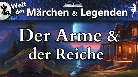 Der Arme und der Reiche Ein Grimm Märchen für Groß Klein Hörbuch