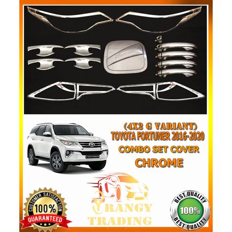 Toyota Fortuner 2016 2020 4x2 G VARIANT Garnish Set Cover Chrome Combo