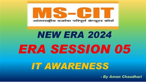 MS CIT ERA Session 05 IT Awareness 2023 MS CIT Era 2023 IT