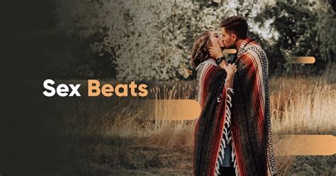 Sex Beats V A Tải Mp3 Lời Bài Hát Nhaccuatui