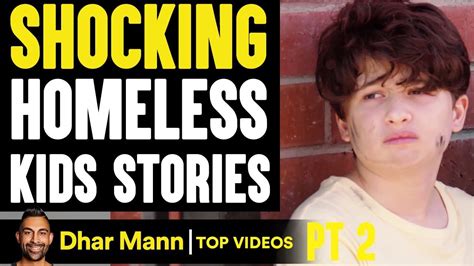 Shocking HOMELESS KIDS Stories PT 2 | Dhar Mann | Stories for kids, Homeless children, Top videos