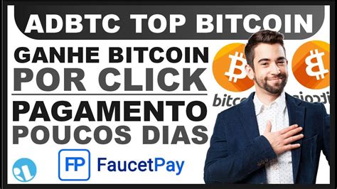 Adbtc Top O Melhor Site Para Ganhar Bitcoin Por Segundo De Gra A Em