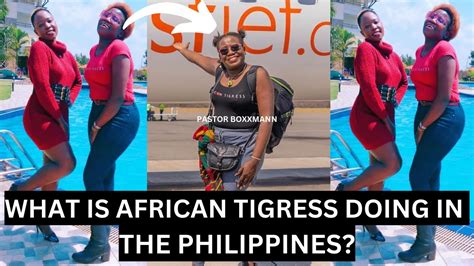 AFRICAN TIGRESS MADE A WRONG MOVE BY GOING TO THE PHILIPPINES. - YouTube