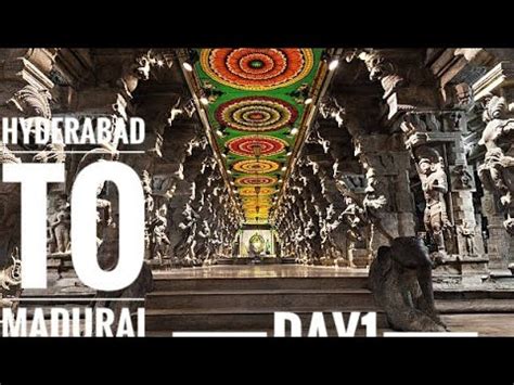 Hyderabad To Madurai Day 1 YouTube